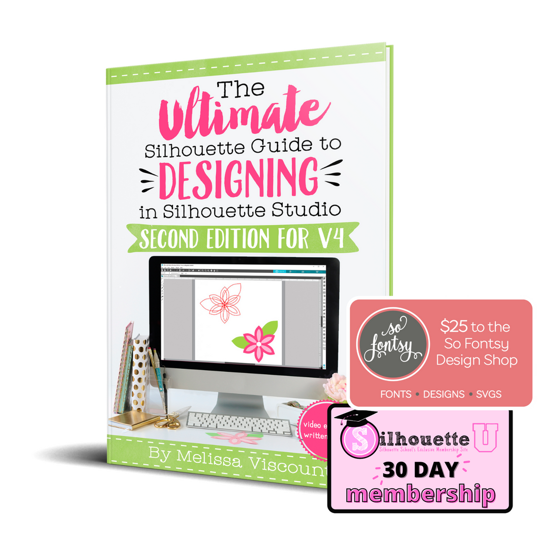 The Ultimate Silhouette Guide to Designing in Silhouette Studio 2nd Edition for V4 eCourse